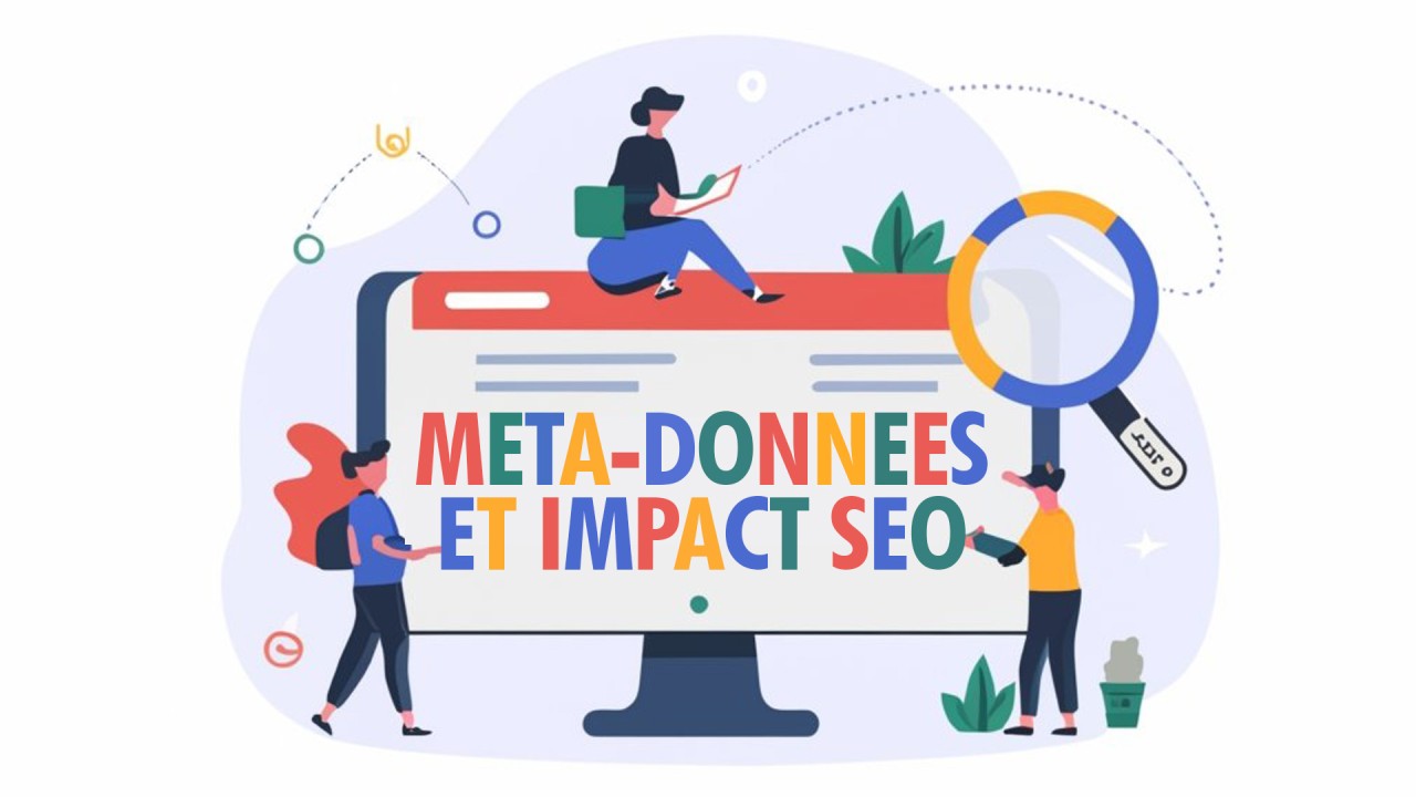 L'importance Des Métadonnées Pour Optimiser Votre SEO | SdV